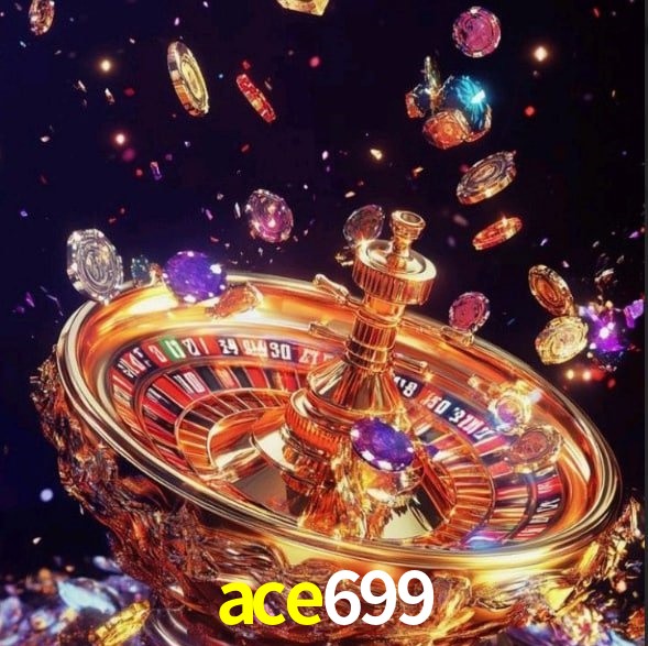 ace699: Seu Cassino Premiado com Pagamentos Rápidos